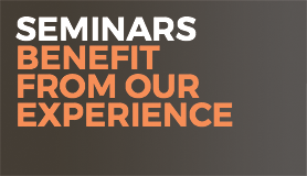 Seminars: Benefit From Our Experience.