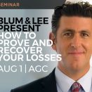 Legal Seminar: Blum & Lee Present How To Prove And Recover Your Losses_to information page.