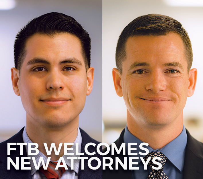 FTB Welcomes New Attorneys_H. Daniel Haro and Daniel R. Spencer.