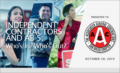Independent Contractors and AB 5: Who's In? Who's Out? PPT title slide.