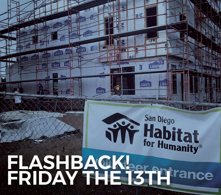 Flashback: Friday The 13th for Habitat for Humanity.