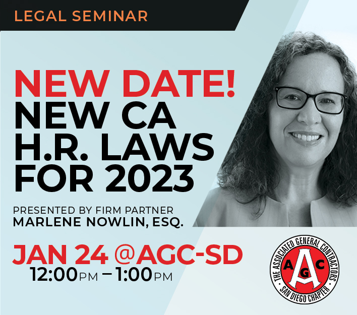 Announcement of legal seminar New CA H.R. Laws for 2023 to be presented to AGC by partner Marlene C. Nowlin.
