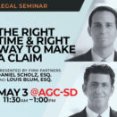Announcement of legal seminar The Right Time & Right Way to Make a Claim to be presented to ABC San Diego chapter by firm partners Daniel P. Scholz and Louis J. Blum.