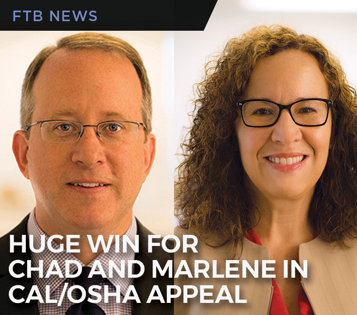 FTB News, Huge Win for Chad and Marlene Cal/OSHA Appeal